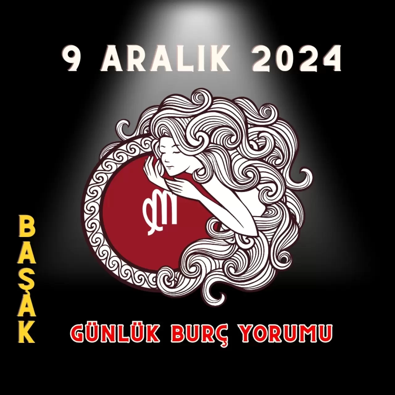 9 Aralık Günlük Burç Yorumları: Aşk, Para, Şans, Kariyer, Cinsellik yorumları 2024 6