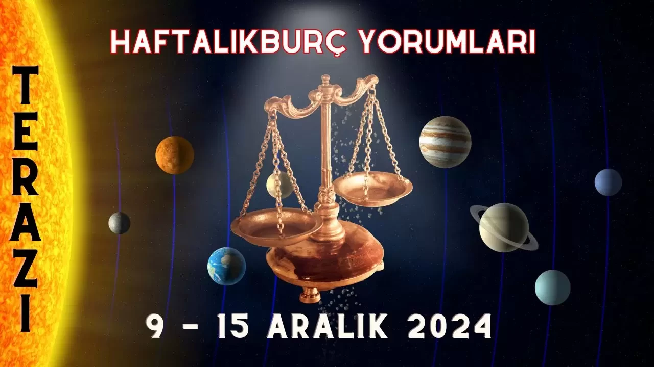 Haftalık Burç Yorumları 9-15 Aralık 2024: Aşk, Para İş Cinsellik Yorumu 7