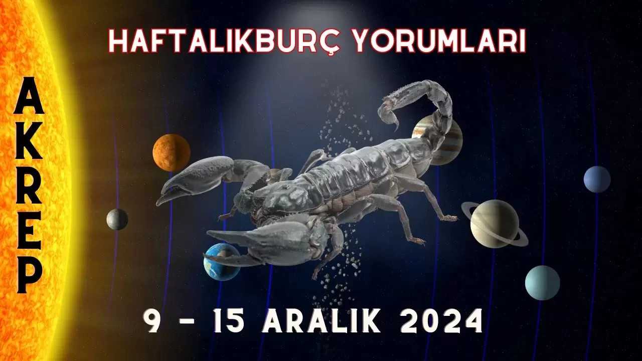 Haftalık Burç Yorumları 9-15 Aralık 2024: Aşk, Para İş Cinsellik Yorumu 8