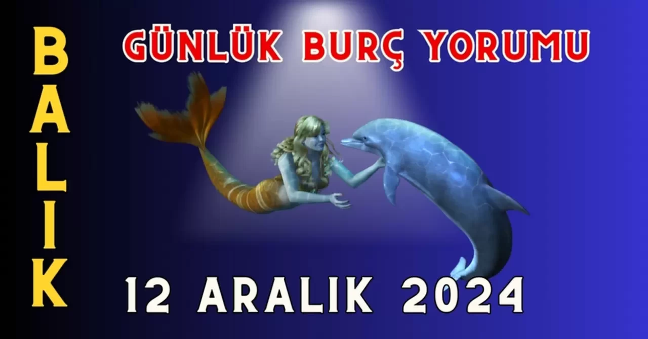 Günlük Burç Yorumları 12 Aralık 2024: Aşk, Para, Şans, Kariyer, Cinsellik Yorumu 3