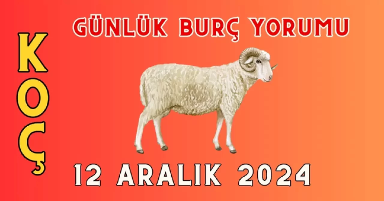 Günlük Burç Yorumları 12 Aralık 2024: Aşk, Para, Şans, Kariyer, Cinsellik Yorumu 7