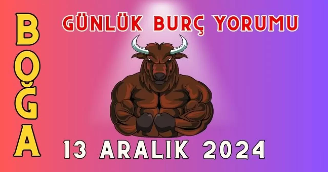 Günlük Burç Yorumları 13 Aralık 2024: Aşk, Para, Şans, Kariyer, Cinsellik Yorumu 5