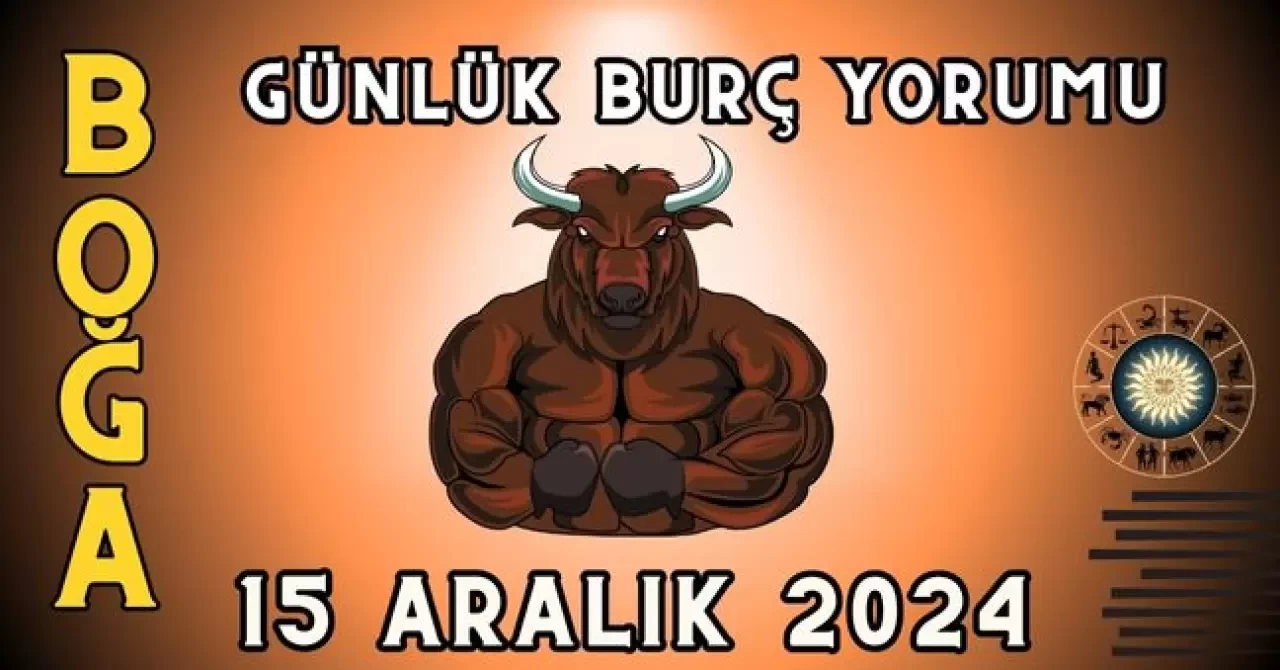 Günlük Burç Yorumları 15 Aralık 2024: Aşk, Para, Şans, Kariyer, Cinsellik Yorumu 5