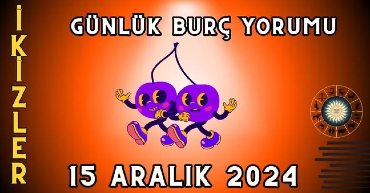 Günlük Burç Yorumları 15 Aralık 2024: Aşk, Para, Şans, Kariyer, Cinsellik Yorumu 6