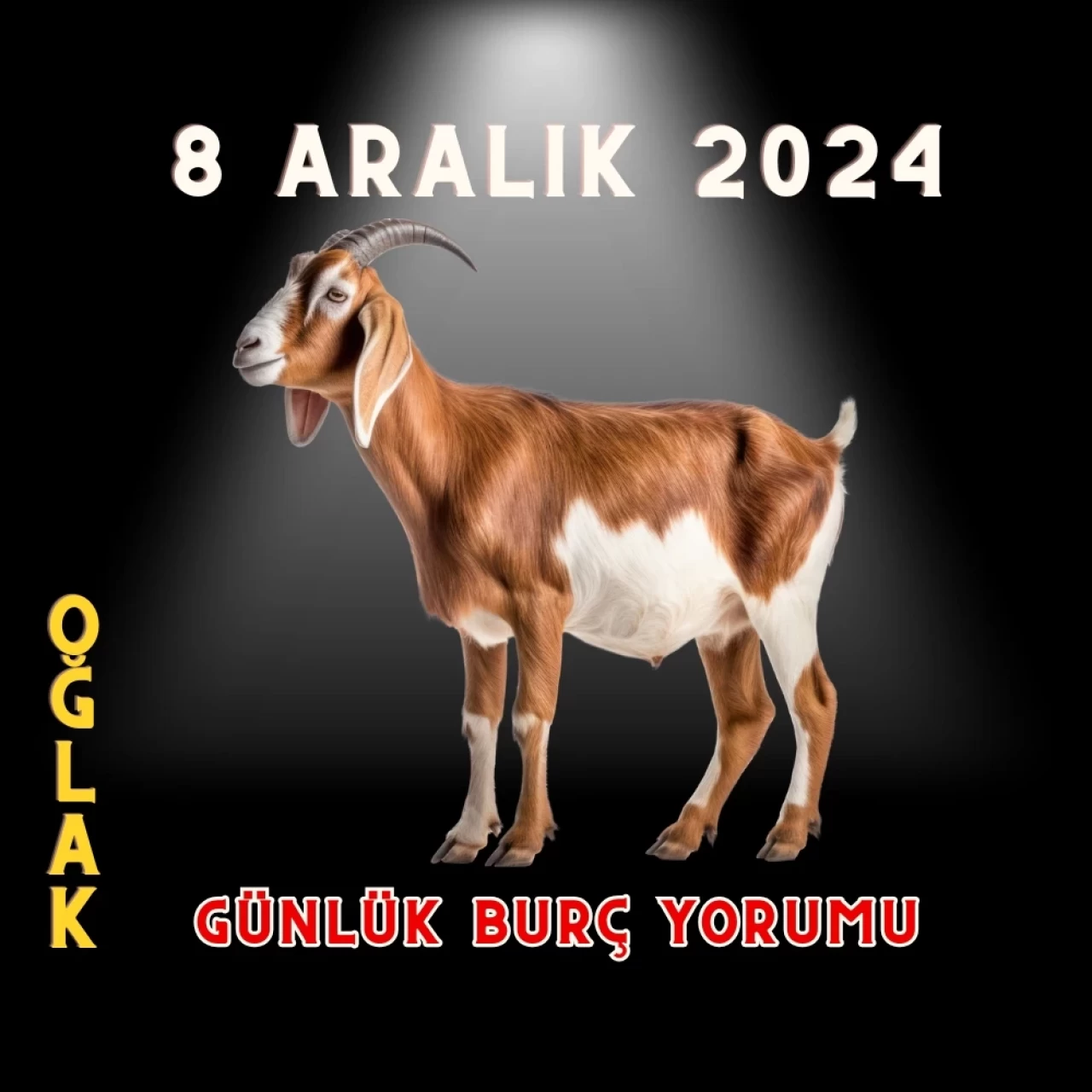 8 Aralık 2024 Oğlak Burcu Günlük Burç Yorumları: Erkeği, Kadını, Aşk, Şans, Kariyer, Cinsellik Yorumu