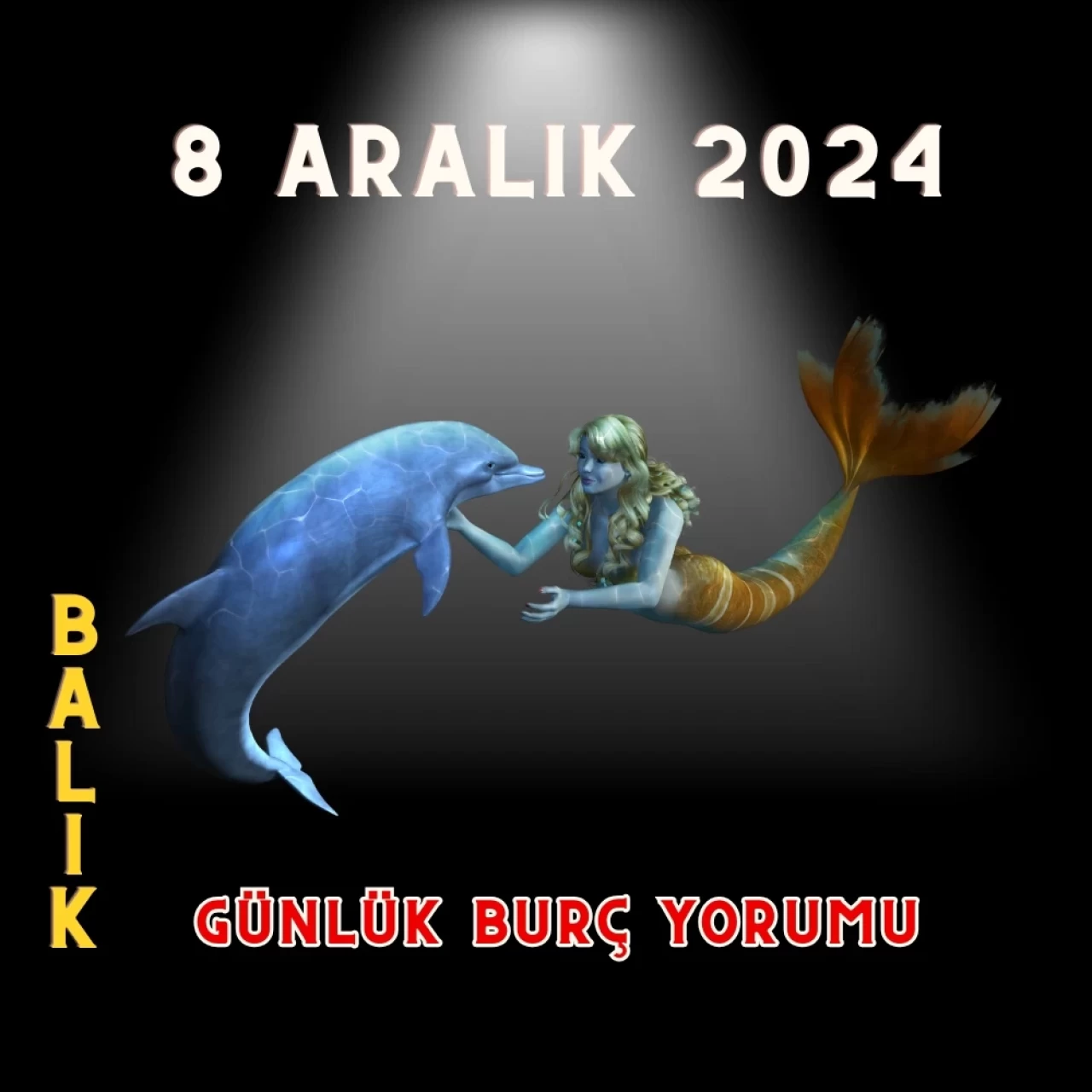 8 Aralık 2024 Balık Burcu Günlük Burç Yorumları: Erkeği, Kadını, Aşk, Şans, Kariyer, Cinsellik Yorumu