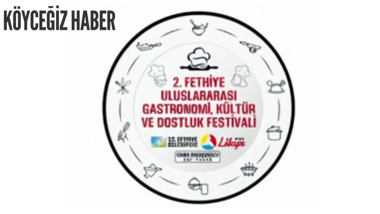 2. Fethiye Gastronomi Kültür Ve Dostluk Festivali