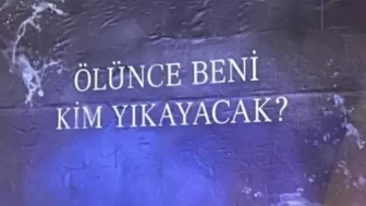 Ölünce Beni Kim Yıkayacak, Afişini KİM Astı?