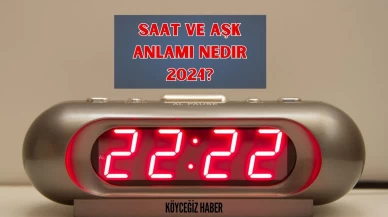 22.22 Saat ve Aşk Anlamı nedir 2024?