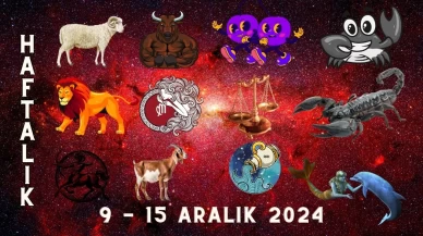 Haftalık Burç Yorumları 9-15 Aralık 2024: Aşk, Para İş Cinsellik Yorumu