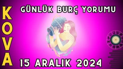 15 Aralık 2024 Kova Burcu Günlük Burç Yorumu