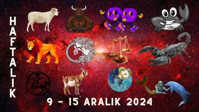 Haftalık Burç Yorumları 9-15 Aralık 2024: Aşk, Para İş Cinsellik Yorumu