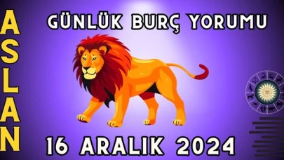 Aslan Burcu Günlük Burç Yorumu 16 Aralık 2024