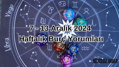 7 Aralık - 13 Aralık 2024 Haftalık Burç Yorumları: Koç, Yengeç, Akrep, İkizler ve tüm burçları bu hafta neler bekliyor?