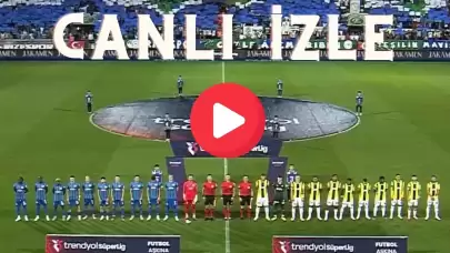 Rizespor - Fenerbahçe Maçı Canlı İzle: Kesintisiz Maç İzle