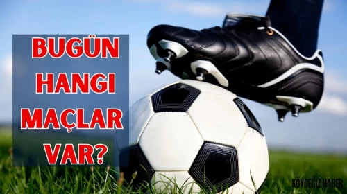 Bugün Hangi Maçlar Var? 27 Aralık 2024 Süper Lig, Premier Lig, La Liga, Serie A Maçları