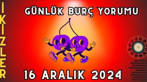 İkizler Burcu Günlük Burç Yorumu 16 Aralık 2024