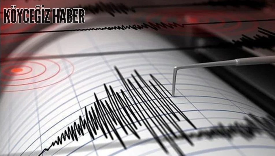 Son dakika deprem mi oldu? Az önce deprem nerede oldu? Köyceğiz Son Dakika Deprem!